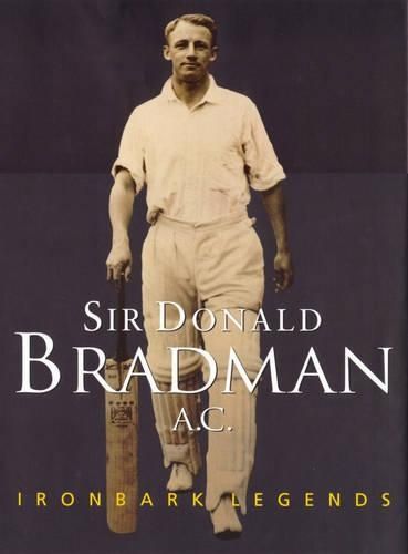 Sir Donald Bradman A.C.