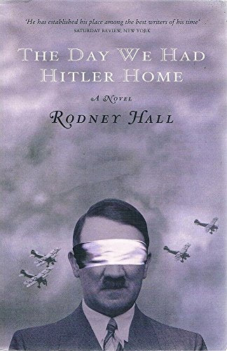 The Day We Had Hitler Home