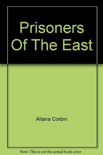 Prisoners of the East