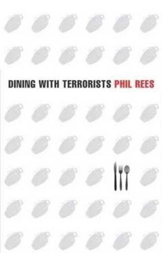 Dining with Terrorists