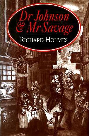 Dr. Johnson and Mr. Savage: A Biographical Mystery