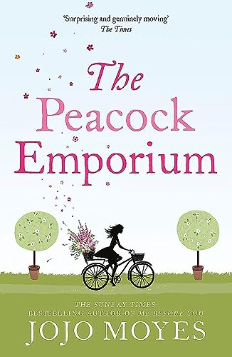 The Peacock Emporium: A charming and enchanting love story from the bestselling author of Me Before You