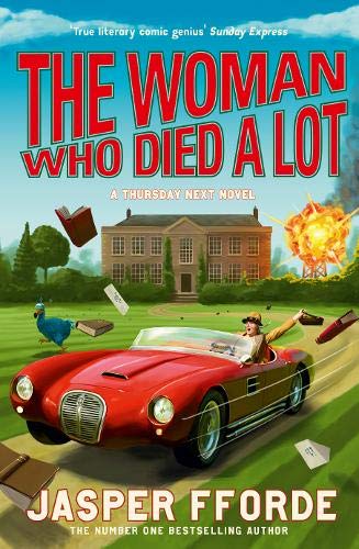 The Woman Who Died a Lot: Thursday Next Book 7