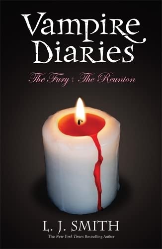 The Vampire Diaries: Volume 2: The Fury & The Reunion: Books 3 & 4