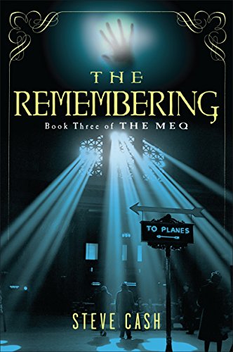 The Remembering: Book Three of The Meq