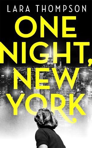 One Night, New York: 'A page turner with style' (Erin Kelly)