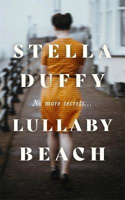 Lullaby Beach: 'A PORTRAIT OF SISTERHOOD ... POWERFUL, WISE, CELEBRATORY' Daily Mail
