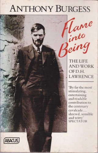Flame into Being: Life and Work of D.H. Lawrence