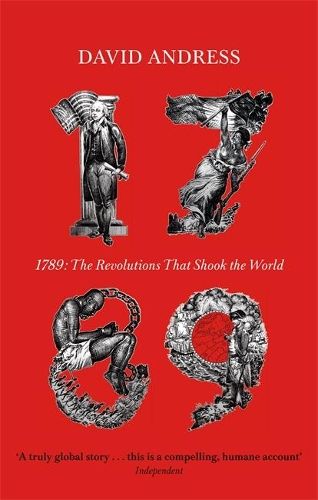 1789: The Revolutions that Shook the World