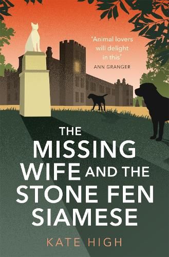 The Missing Wife and the Stone Fen Siamese: a heartwarming cosy crime book, perfect for animal lovers