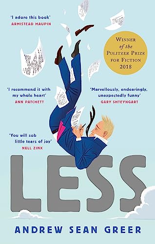 Less: Winner of the Pulitzer Prize for Fiction 2018