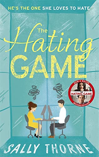 The Hating Game: the TikTok sensation! The perfect enemies to lovers romcom