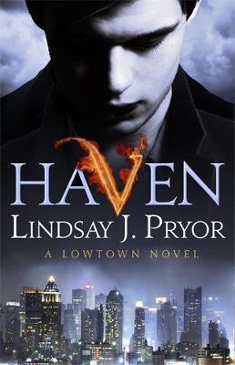 Haven: A Lowtown novel
