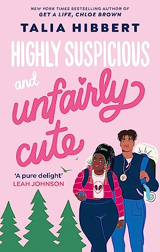 Highly Suspicious and Unfairly Cute: the New York Times bestselling YA romance