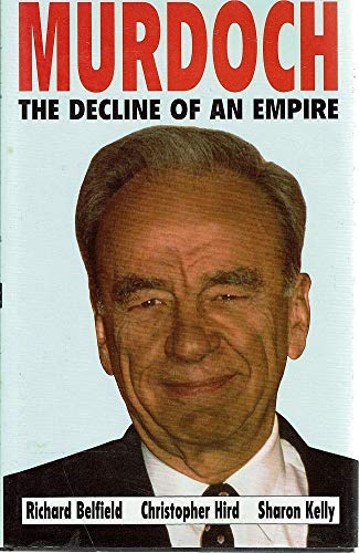 Murdoch: The Decline of an Empire