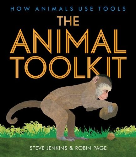 The Animal Toolkit: How Animals Use Tools