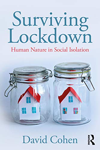 Surviving Lockdown: Human Nature in Social Isolation