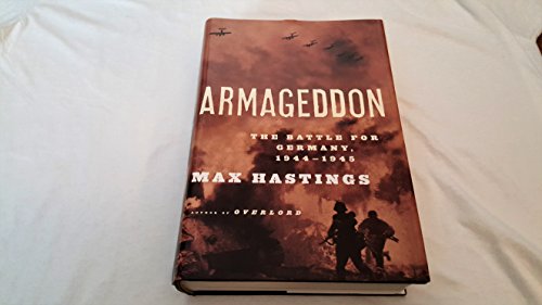 Armageddon: The Battle for Germany, 1944-45