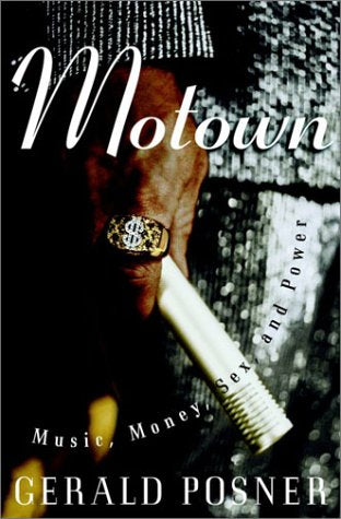 Motown: Money, Power, Sex & Music