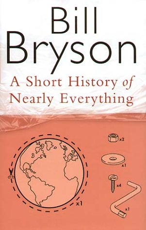 A Short History Of Nearly Everything