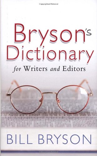 Bryson's Dictionary: for Writers and Editors