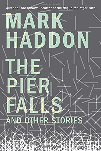 The Pier Falls: And Other Stories