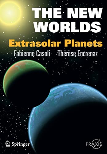 The New Worlds: Extrasolar Planets