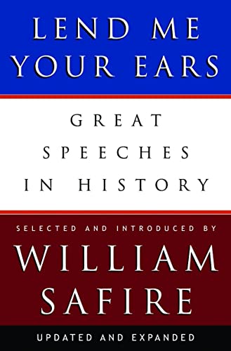 Lend Me Your Ears: Great Speeches in History