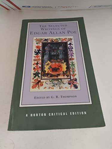 The Selected Writings of Edgar Allan Poe: A Norton Critical Edition