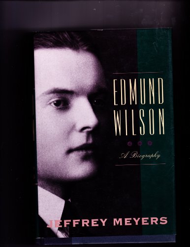 Edmund Wilson: A Biography