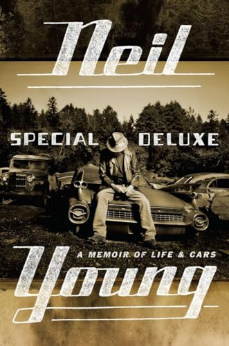 Neil Young A Memoir Of Life and Cars