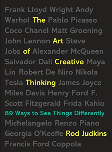 The Art of Creative Thinking: 89 Ways to See Things Differently