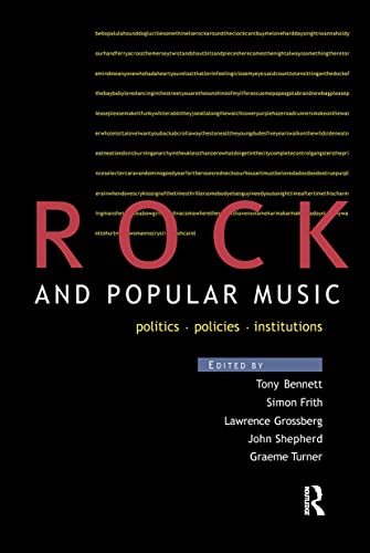 Rock and Popular Music: Politics, Policies, Institutions