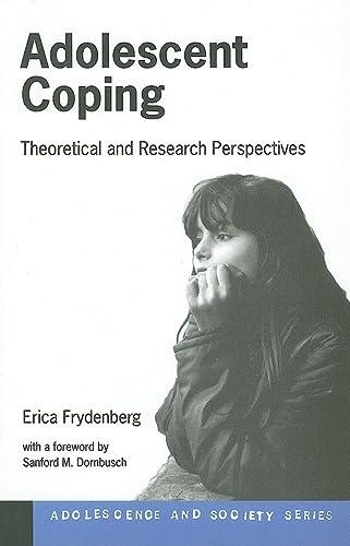Adolescent Coping: Advances in Theory, Research and Practice