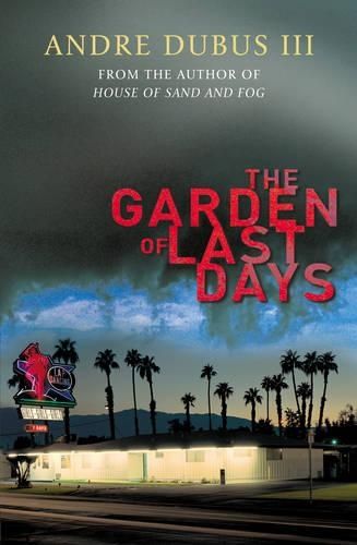 The Garden of Last Days