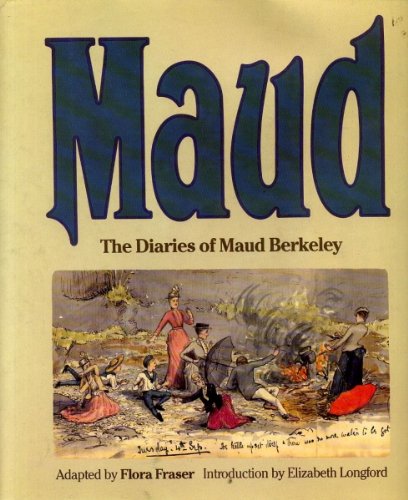 Maud: The Diary of Maud Berkeley