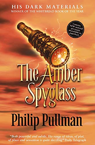 His Dark Materials: #3 The Amber Spyglass: Classic Edition