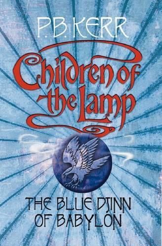 Children of the Lamp: #2 Blue Djinn of Babylon