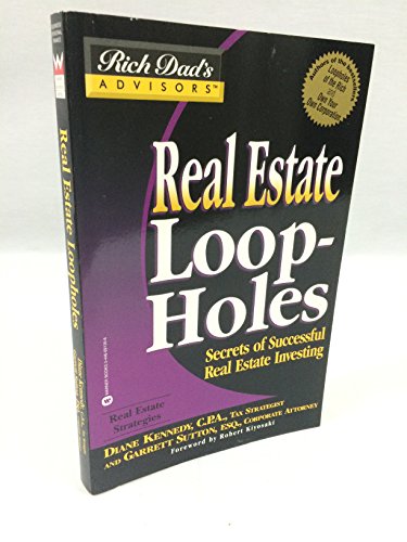 Rich Dad's Advisors: Real Estate Loopholes