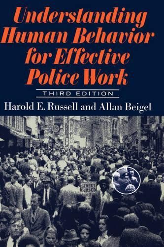 Understanding Human Behavior For Effective Police Work: Third Edition