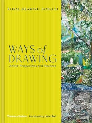 Ways of Drawing: Artists' Perspectives and Practices