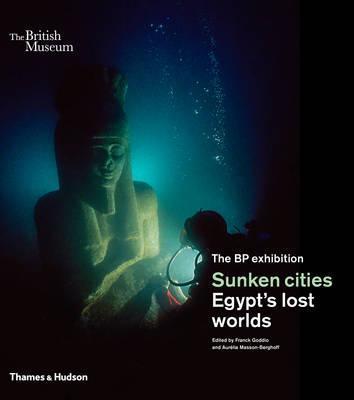 Sunken cities Egypts lost worlds