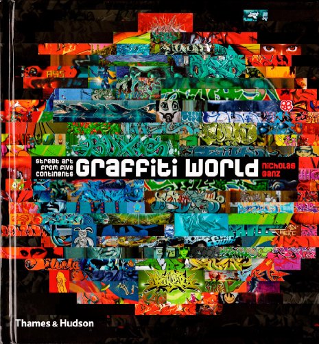 Graffiti World: Street Art from Five Continents