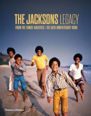 The Jacksons Legacy From the Family Archives / The 50th Anniversary Book