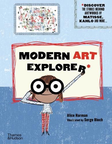Modern Art Explorer: Modern Art Explorer: Discover the stories behind artworks by Matisse, Kahlo and more...