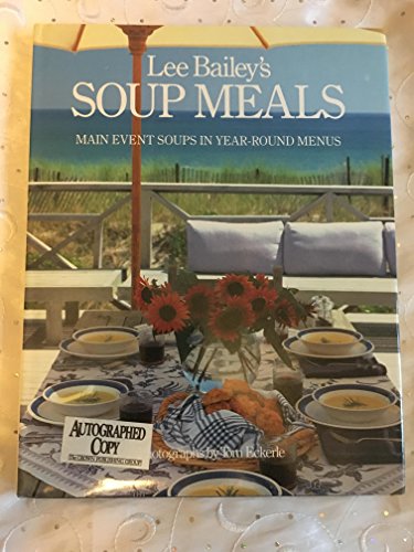 Lee Bailey's Soup Meals