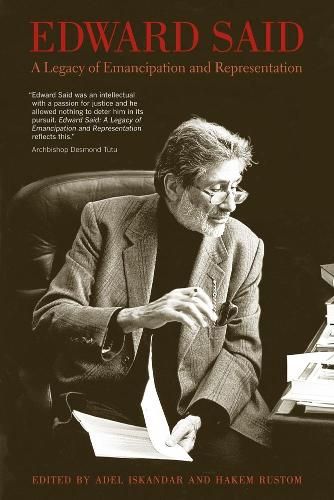 Edward Said: A Legacy of Emancipation and Representation