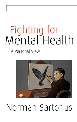 Fighting for Mental Health: A Personal View