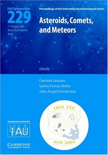 Asteroids, Comets, and Meteors (IAU S229)