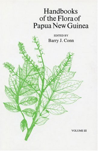 Handbooks of the Flora of Papua New Guinea: Volume 3